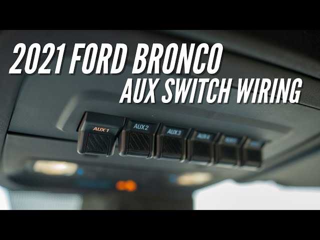 2022 ford bronco auxiliary switches wiring diagram